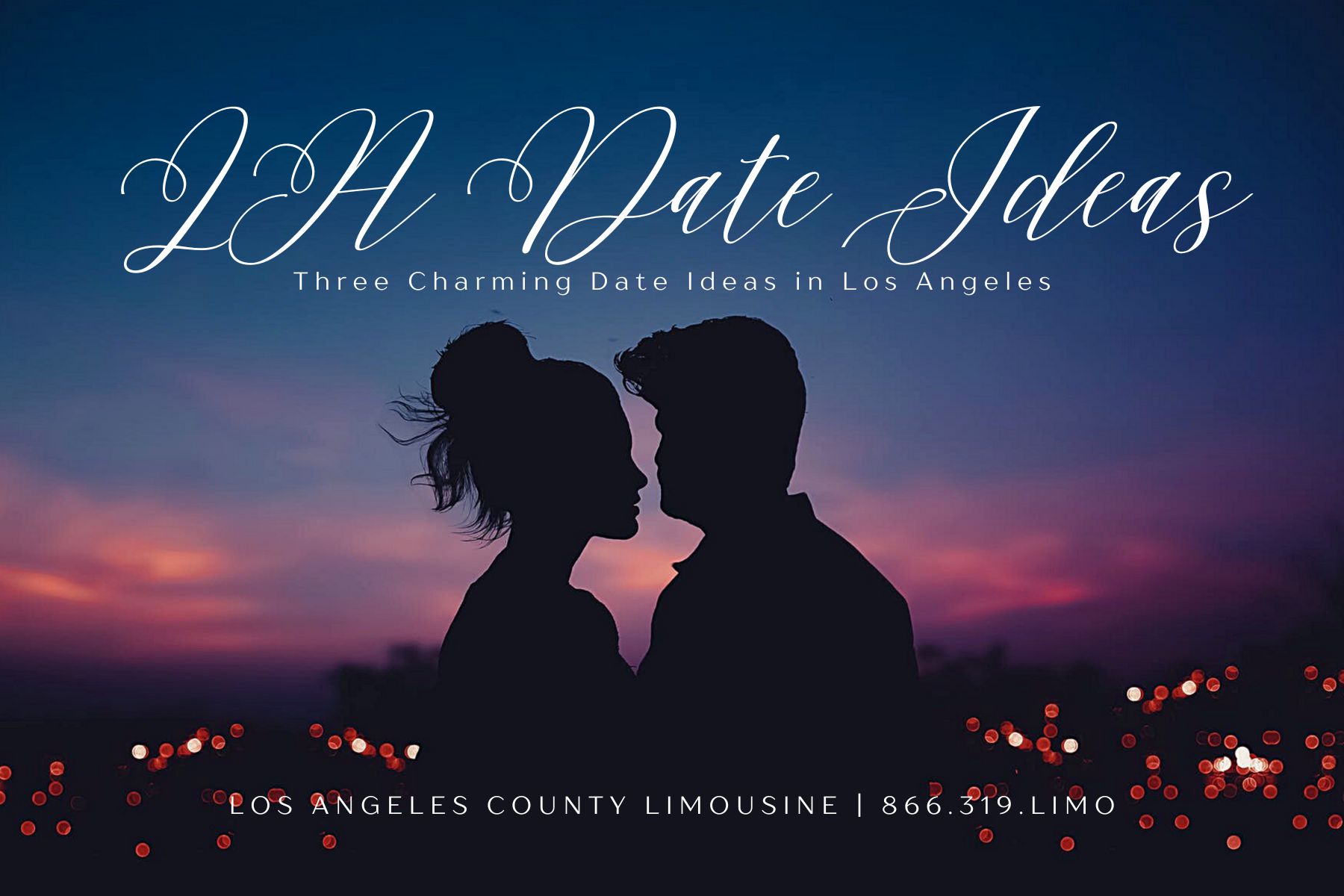 Date Ideas in Los Angeles: 4 Unique Experiences for Couples